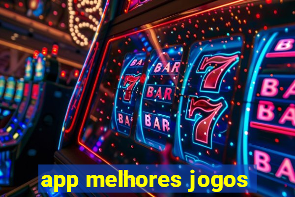 app melhores jogos